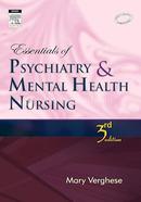 Essentials Of Psychiatry And Mental Health Nursing 