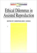 Ethical Dilemmas in Assisted Reproduction