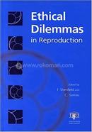 Ethical Dilemmas in Reproduction