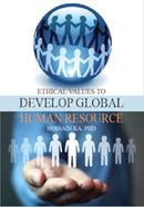 Ethical Values To Develop Global Human Resource