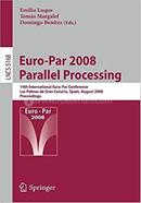 Euro-Par 2008 Parallel Processing
