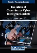 Evolution of Cross-Sector Cyber Intelligent Markets 