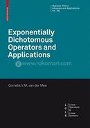 Exponentially Dichotomous Operators And Applications (Hb)