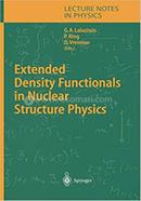 Extended Density Functionals in Nuclear Structure Physics