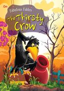 Fabulous Fables: The Thirsty Crow