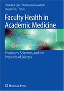 Faculty Health in Academic Medicine