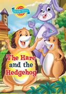 Fairytales—The Hare and the Hedgehog