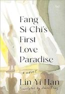 Fang Si-Chi's First Love Paradise