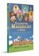 Fascinating Maharajas of India