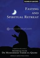 Fasting and Spiritual Retreat