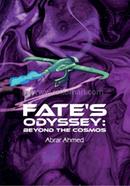 Fate's Odyssey Beyond The Cosmos