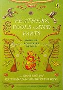 Feathers, Fools and Farts