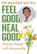 Feel Good, Heal Good