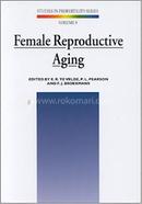 Female Reproductive Aging - Volume-9