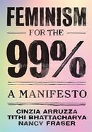 Feminism for the 99 Percentage