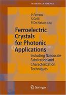 Ferroelectric Crystals for Photonic Applications - Springer Series in Materials Science - v. 91