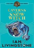 Fighting Fantasy #13: Caverns of the Snow Witch