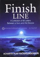 Finish Line: A Collection of 66 Letters Between a Guru 