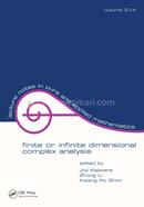 Finite Or Infinite Dimensional Complex Analysis: Volume 214