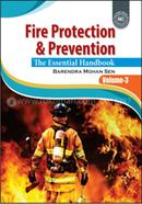 Fire Protectionand Prevention The Essential Handbook Vol-3