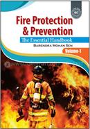 Fire Protectionand Prevention The Essential Handbook Vol-1