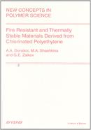 Fire Resistant and Thermally Stable Materials Derived from Chlorinated Polyethylene