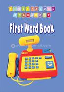 First Padded Board Book - First Word Book