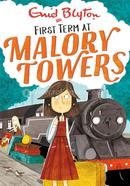 First Term At Malory Towers: 01