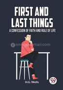 First and Last Things