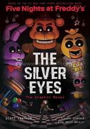 Five Nights At Freddys Graphic Novel - 1 : The Silver Eyes