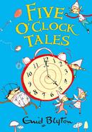 Five O’ Clock Tales