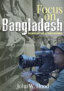Focus On Bangladesh