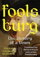 Foolsburg: The History of a Town