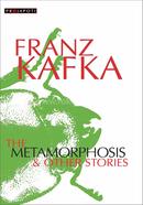 Franz Kafka the Metamorphosis and Other Stories