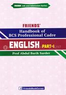 Friends Handbook of BCS Professional Cadre English - 1st Part