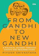 From Gandhi to New Gandhi