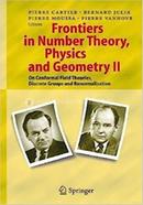 Frontiers In Number Theory, Physics, And Geometry II