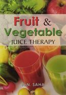 Fruit And Vegetable Juice Therapy