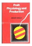 Fruit Physiology and Production