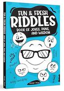Fun and Fresh Riddles Book of Jokes, Puns, and Wisdom
