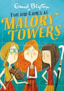 Fun and Games At Malory Towers: 10