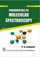 Fundamentals Of Molecular Spectroscopy
