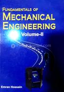 Fundamentals of Mechanical Engineering Volume II