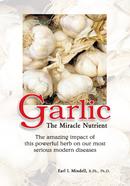 Garlic - The Miracle Nutrient