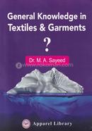 Genaral Knowledge In Textile And Garments