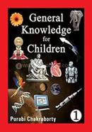 General Knowledge for Children: Part I