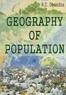 Geography of Population Concepts, Determinants And Patterns