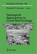 Geological Approaches to Coral Reef Ecology