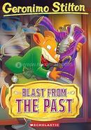 Geronimo Stilton 84: Blast From The Past