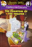 Geronimo Stilton Creepella Von Cacklefur : The Phantom Of The Theater - 8